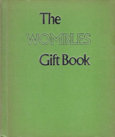 The Wombles Gift Book - Ernest Benn (1975) (missing dust jacket) The Wombles Gift Book – Ernest Benn (1975)